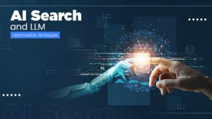 ai Search and LLM Optimization Strategies