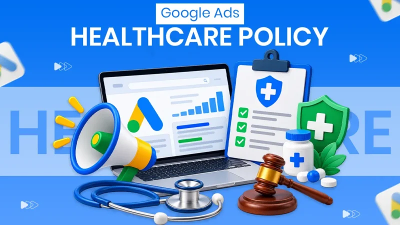 Google Ads Healthcare Policy