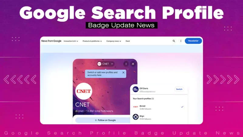 Google Search Profile Badge Update News: What Is It?